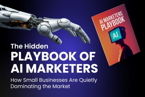 The Hidden Playbook of AI Marketers: How Small Businesses Are Quietly Dominating the Market ai marketers