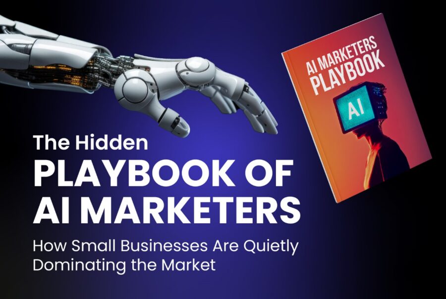 The Hidden Playbook of AI Marketers: How Small Businesses Are Quietly Dominating the Market ai marketers